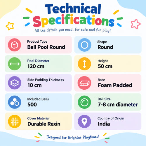 round ball pool technical specifications with 120 cm diameter, 50 cm height, 10 cm padded sides, foam base and 500 balls