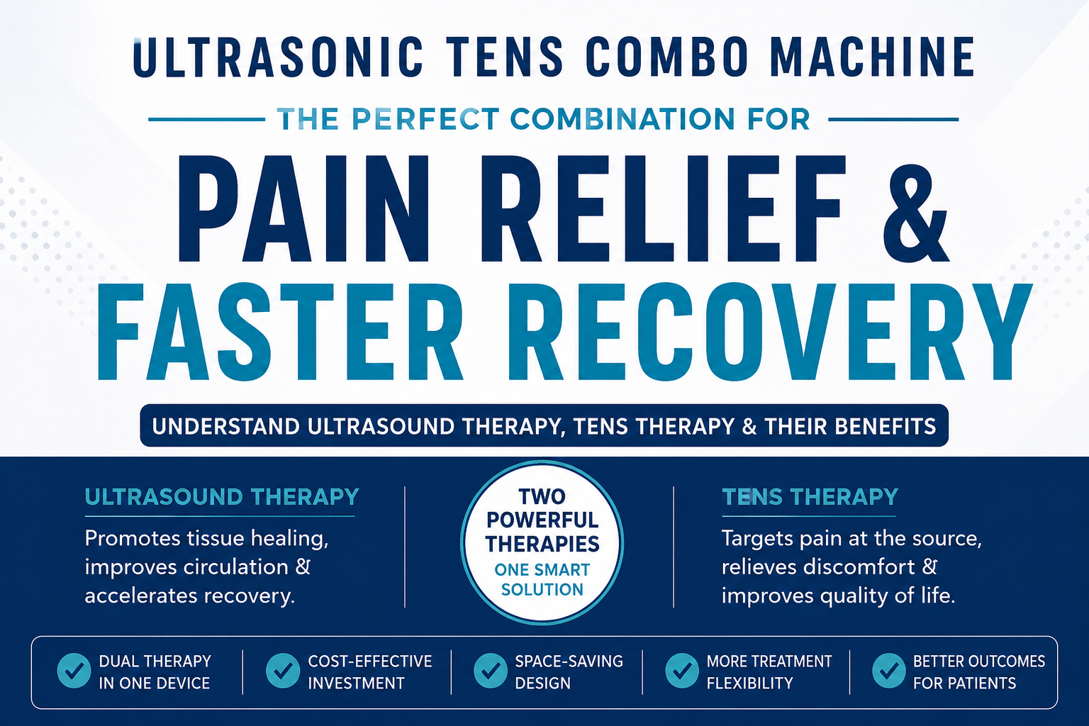 Ultrasonic Therapy vs TENS: Which Combo Machine Is Best for Physiotherapy Clinics?