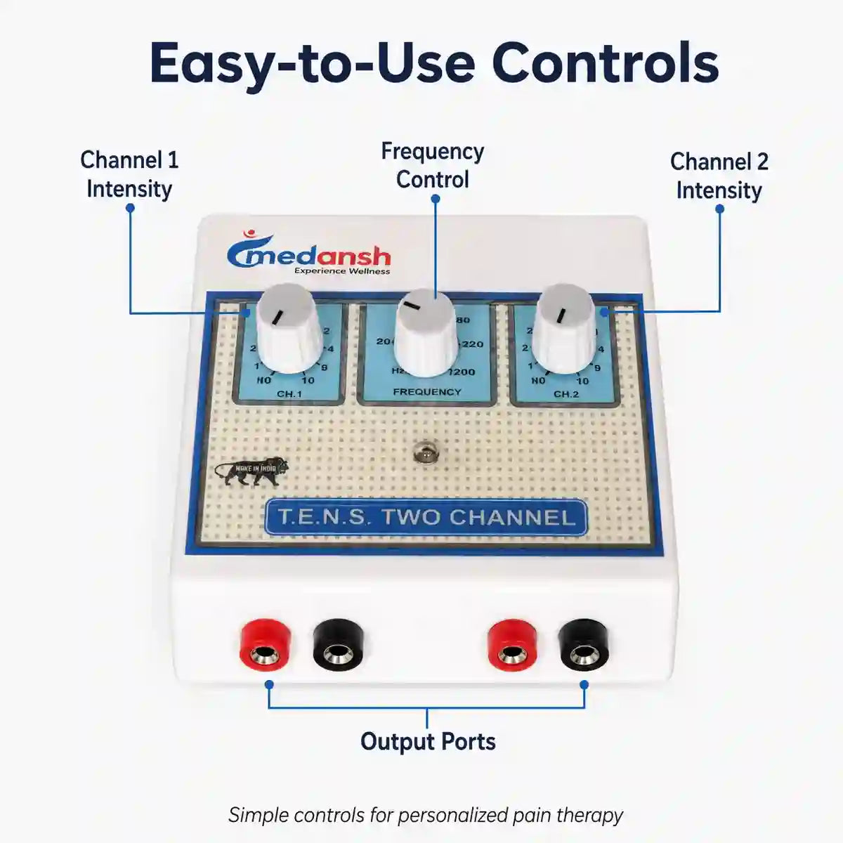 Medansh TENS Two Channel easy-to-use controls – channel 1 intensity, frequency control, channel 2 intensity and dual output ports