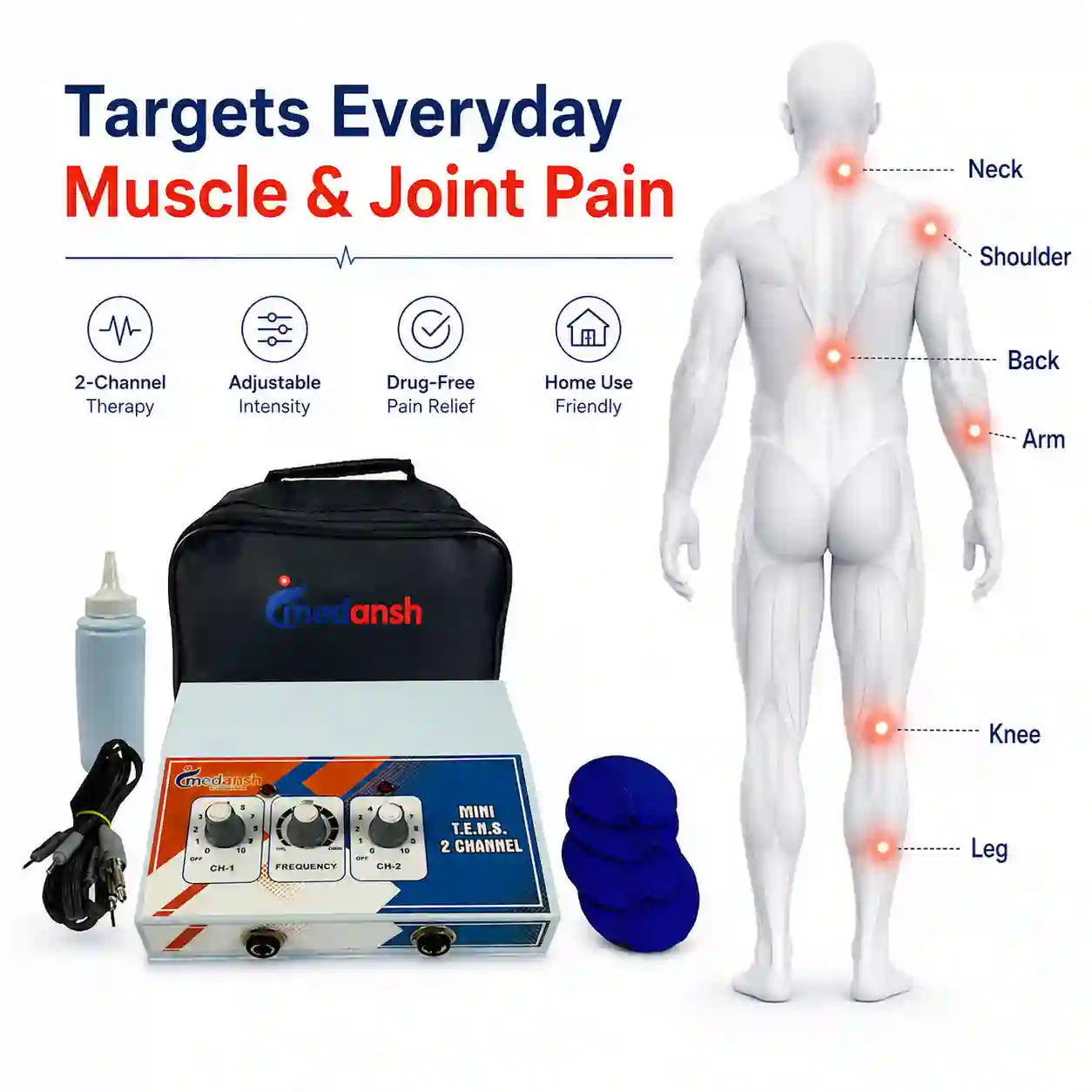 Medansh TENS machine targets everyday muscle and joint pain – neck, shoulder, back, arm, knee and leg pain relief