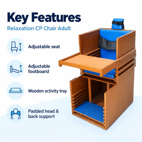relaxation cp chair adult key features including adjustable seat, adjustable footboard, wooden activity tray and padded head and back support